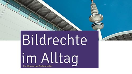 Webinar Bildrechte im Alltag