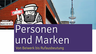 Webinar Personen und Marken - Von Beiwerk bis Rufausbeutung